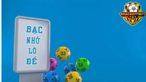 Bạc nhớ lô đề – Hướng dẫn chi tiết dành cho tân thủ